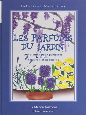 cover image of Les parfums du jardin